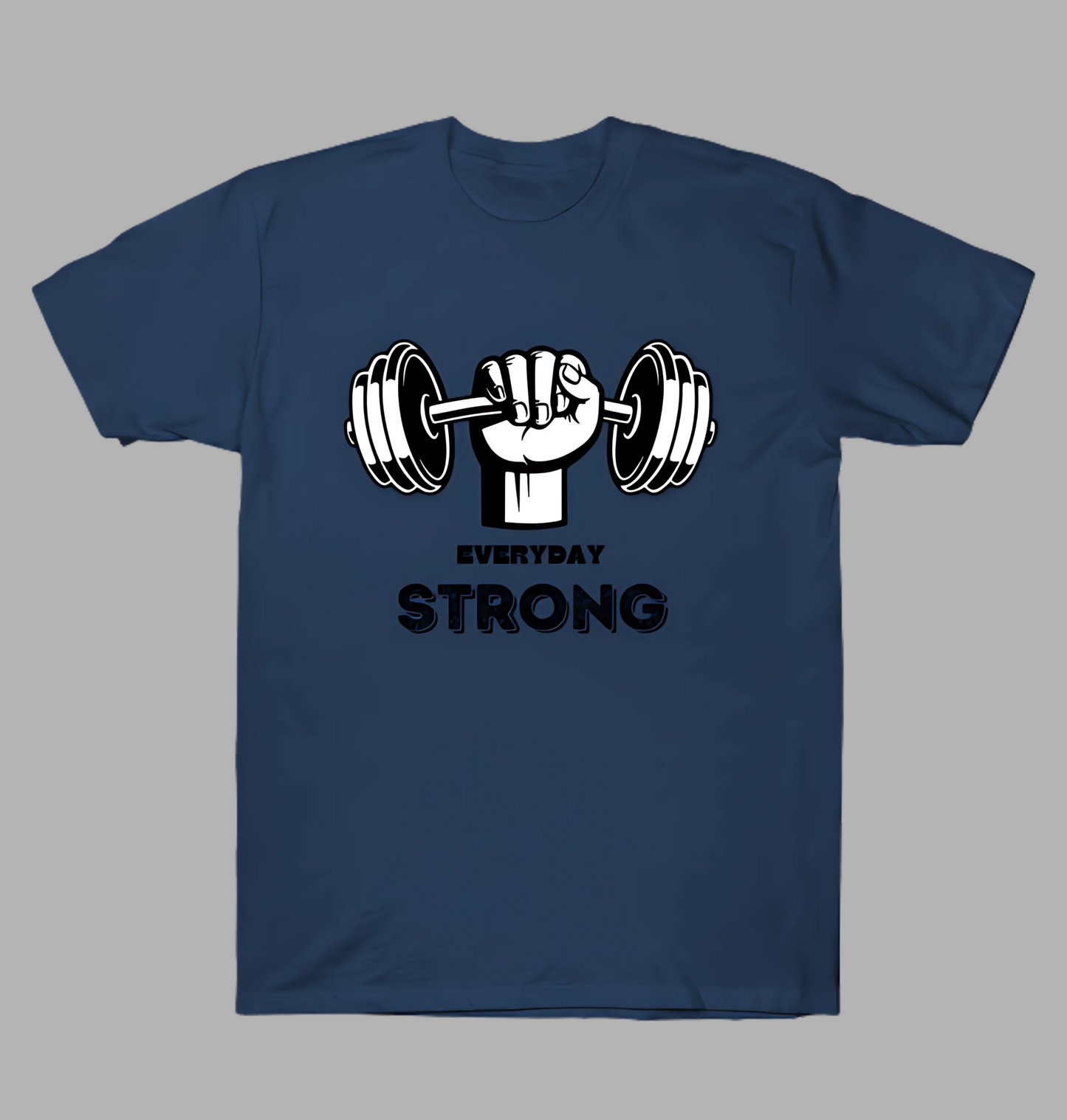 Navy blue t-shirt with a graphic of a hand holding dumbbells and 'Everyday Strong' text on a gray background