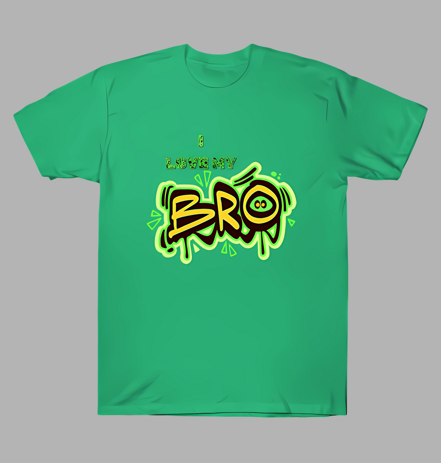 Green t-shirt with 'I Love My BRO' graphic design on a grey background