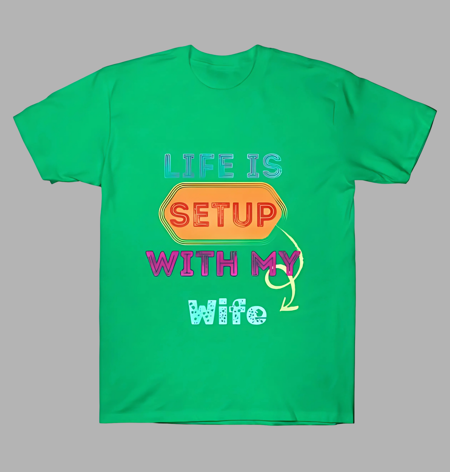 Sea Green t-shirt with colourful text design on a grey background
