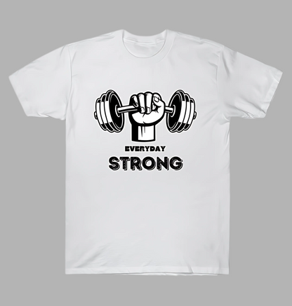 White t-shirt with a black graphic of a fist holding a barbell and 'Everyday Strong' text on a gray background