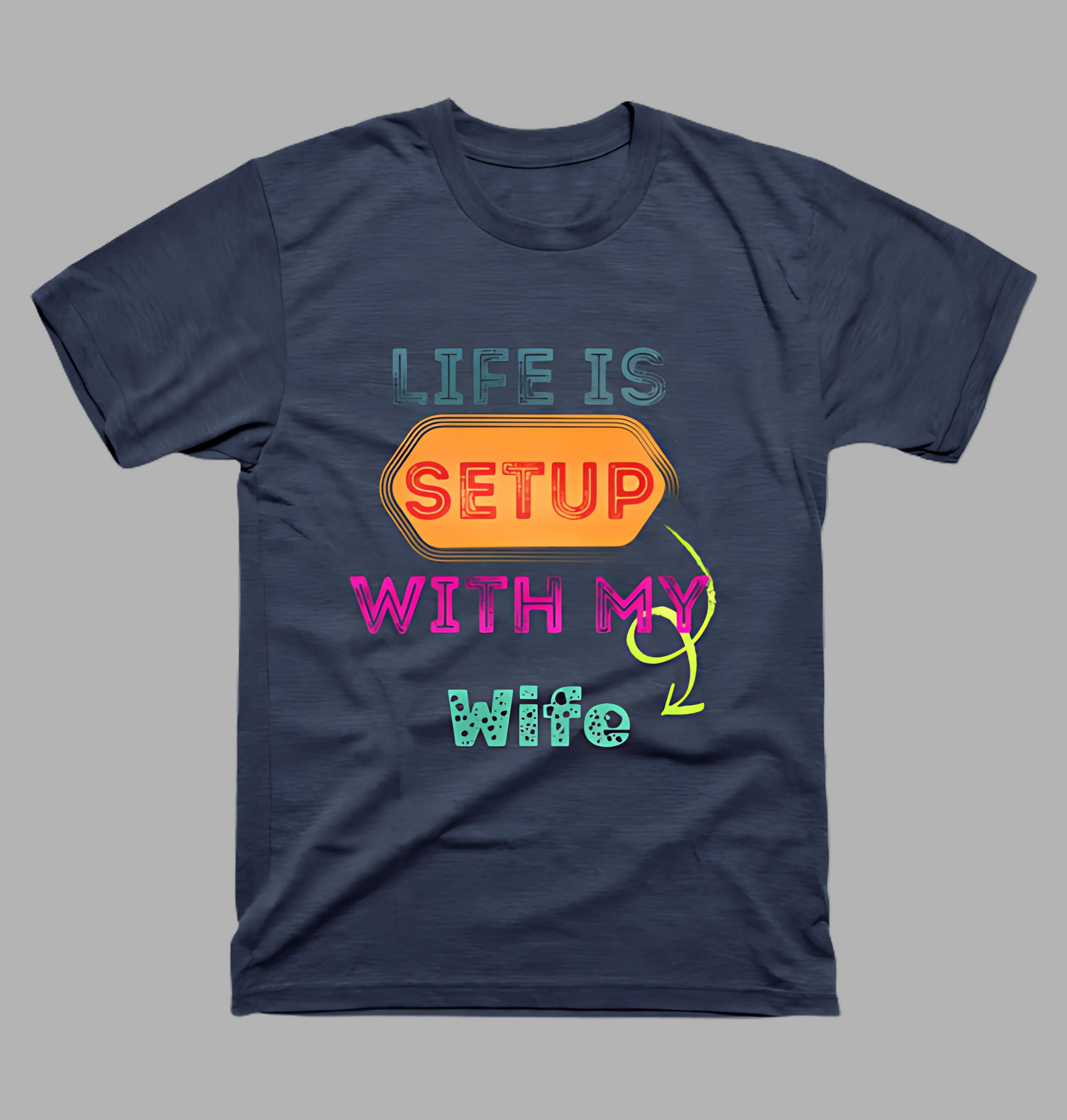 Navy blue t-shirt with colorful text design on a gray background