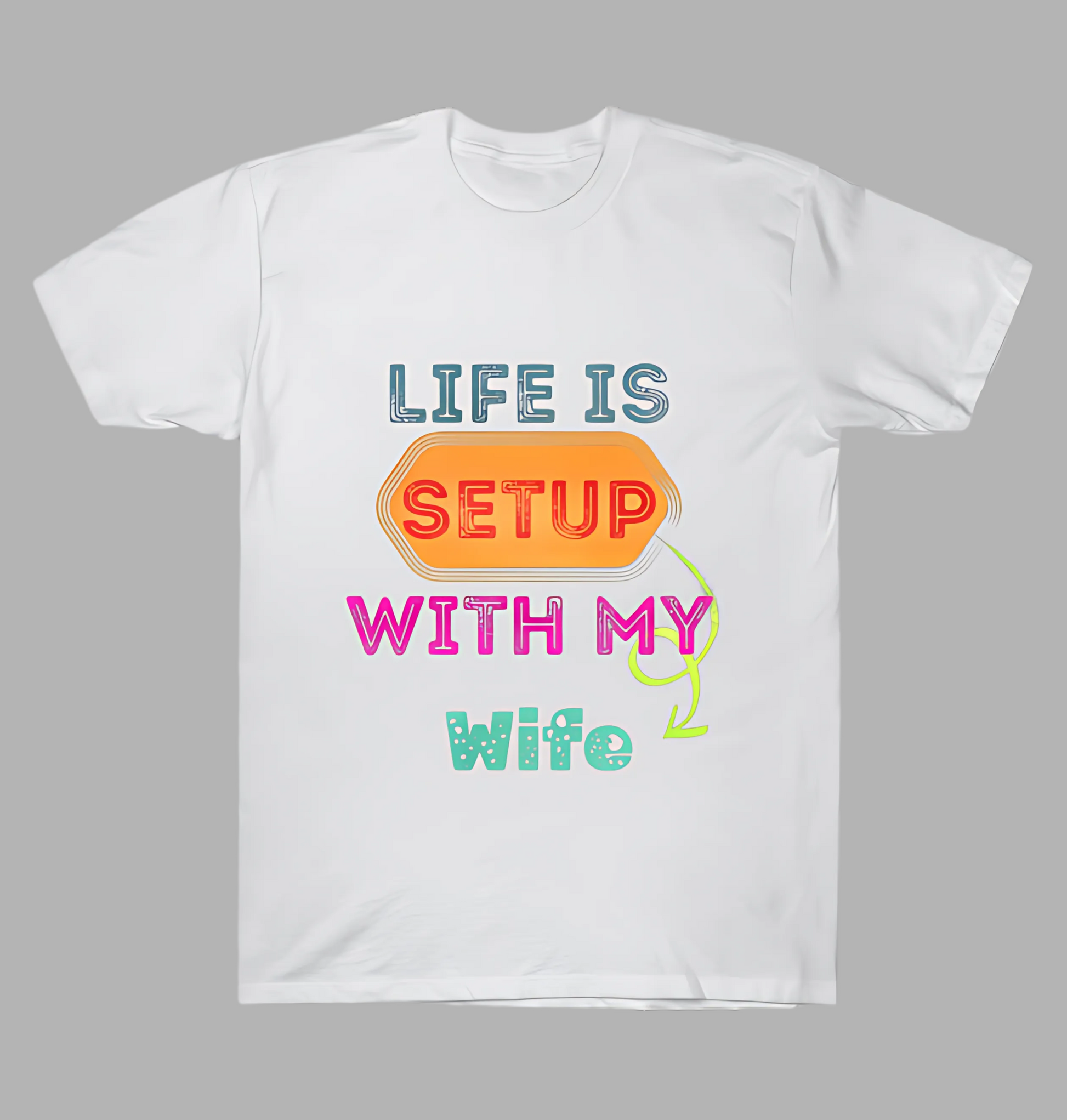 White t-shirt with colorful text design on a gray background
